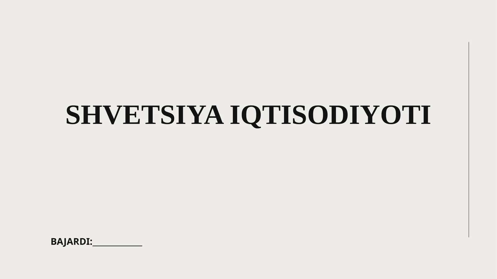SHVETSIYA IQTISODIYOTI 1