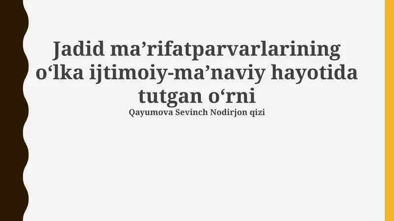 Jadid ma’rifatparvarlarining o‘lka ijtimoiy-ma’naviy hayotida tutgan o‘rni 1