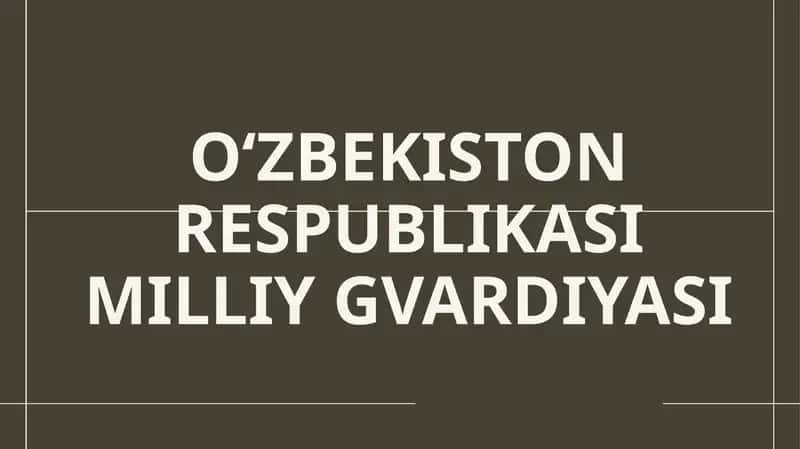 O‘zbekiston Respublikasi Milliy gvardiyasi 1