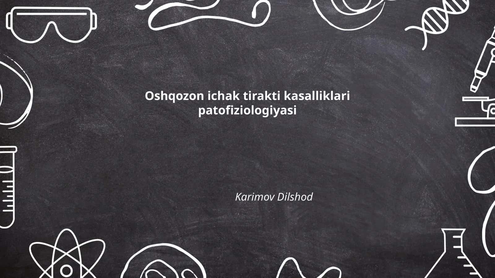 Oshqozon ichak tirakti kasalliklari patofiziologiyasi 1
