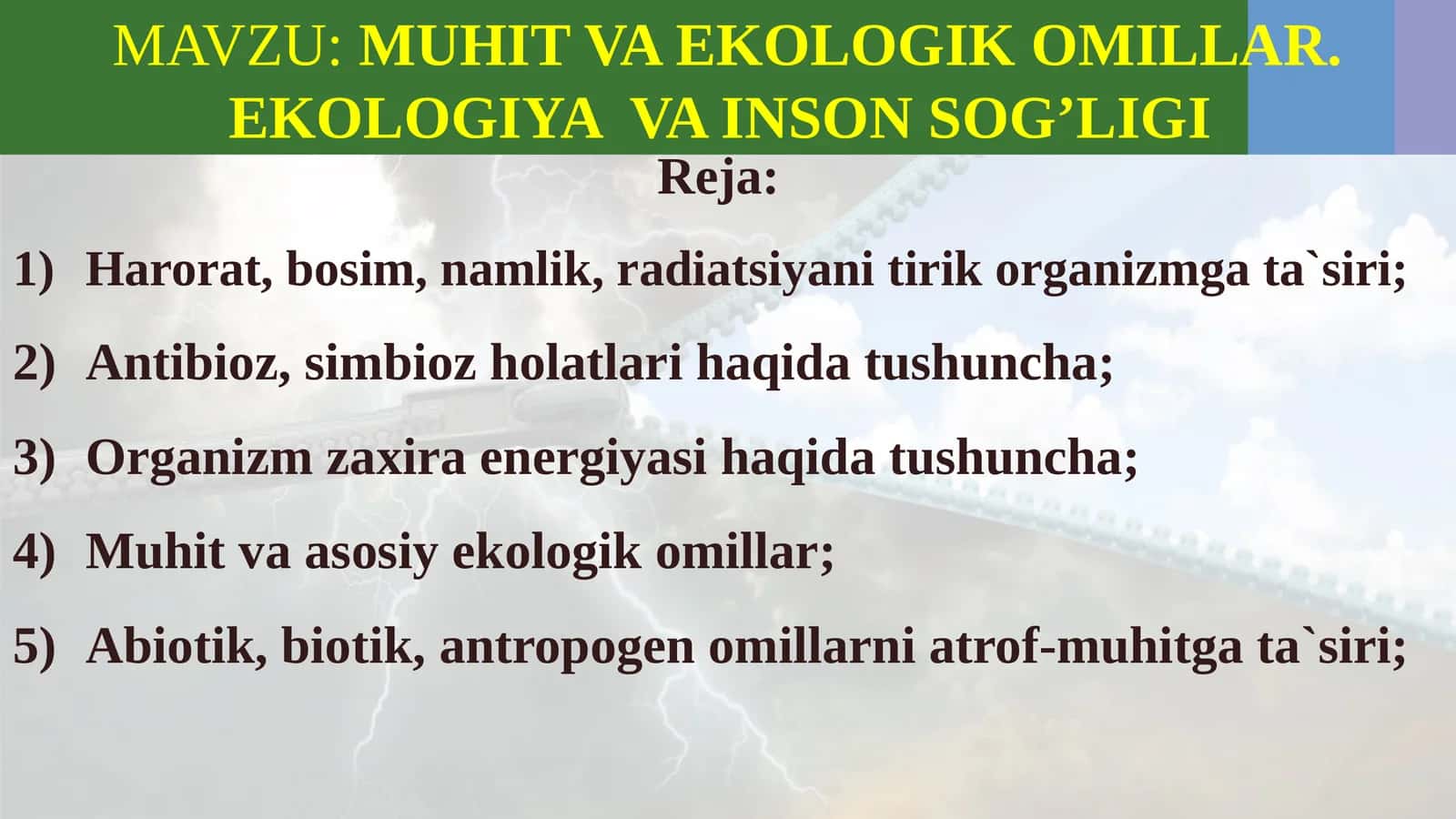 MUHIT VA EKOLOGIK OMILLAR. EKOLOGIYA VA INSON SOG’LIGI 1