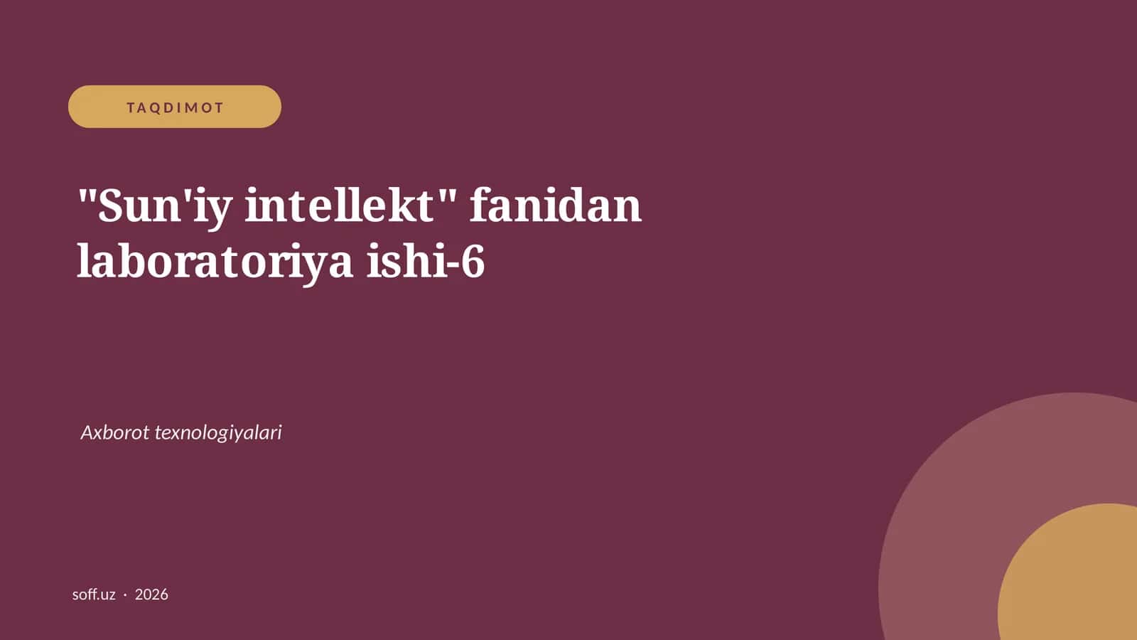 Sun'iy intellekt laboratoriyasi axborot texnologiyalari 1