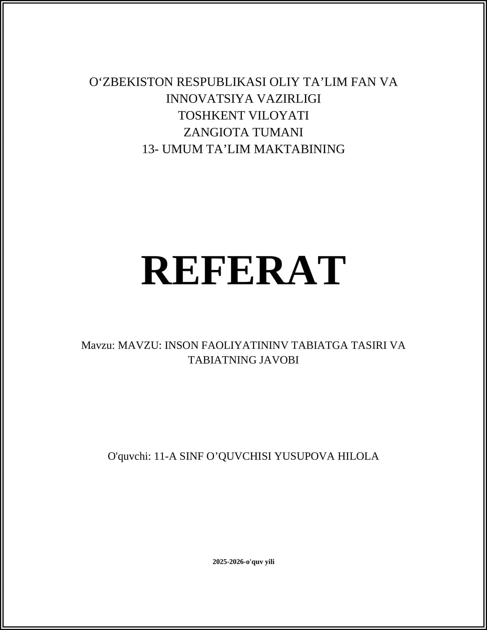 REFERAT: INSON FAOLIYATININ TABIATGA TASIRI VA TABIATNING JAVOBI 1