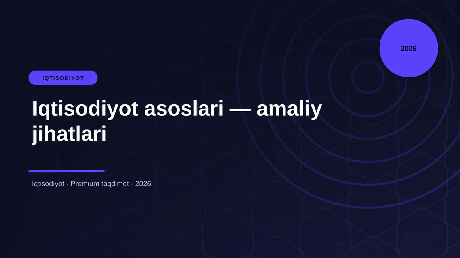 Iqtisodiyot asoslari — amaliy jihatlari 1