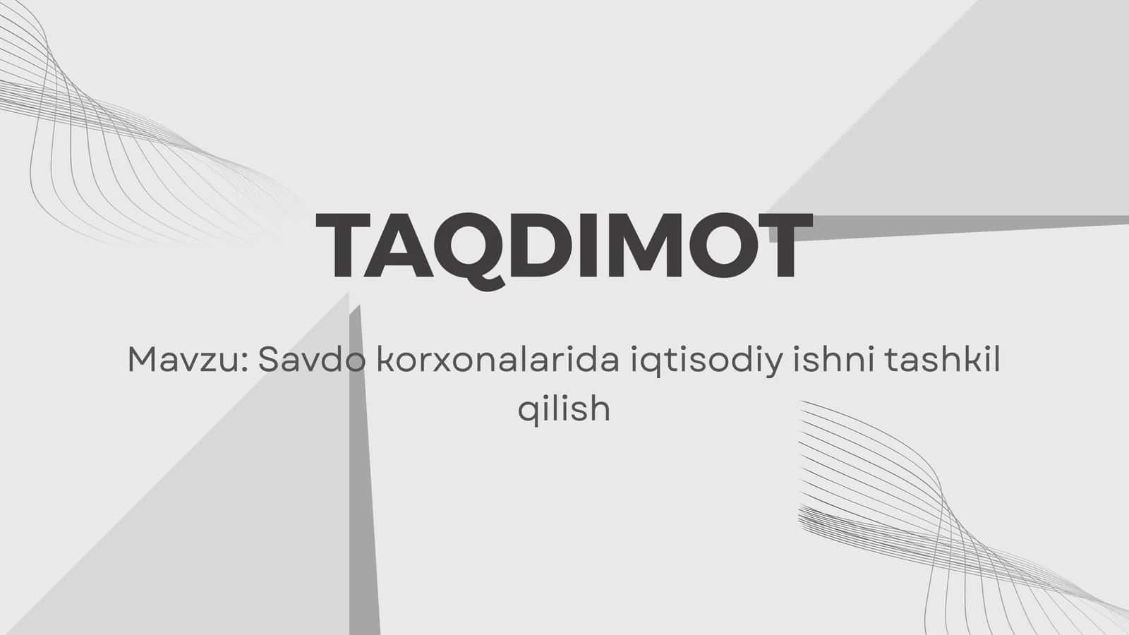 Savdo korxonalarida iqtisodiy ishni tashkil qilish 1