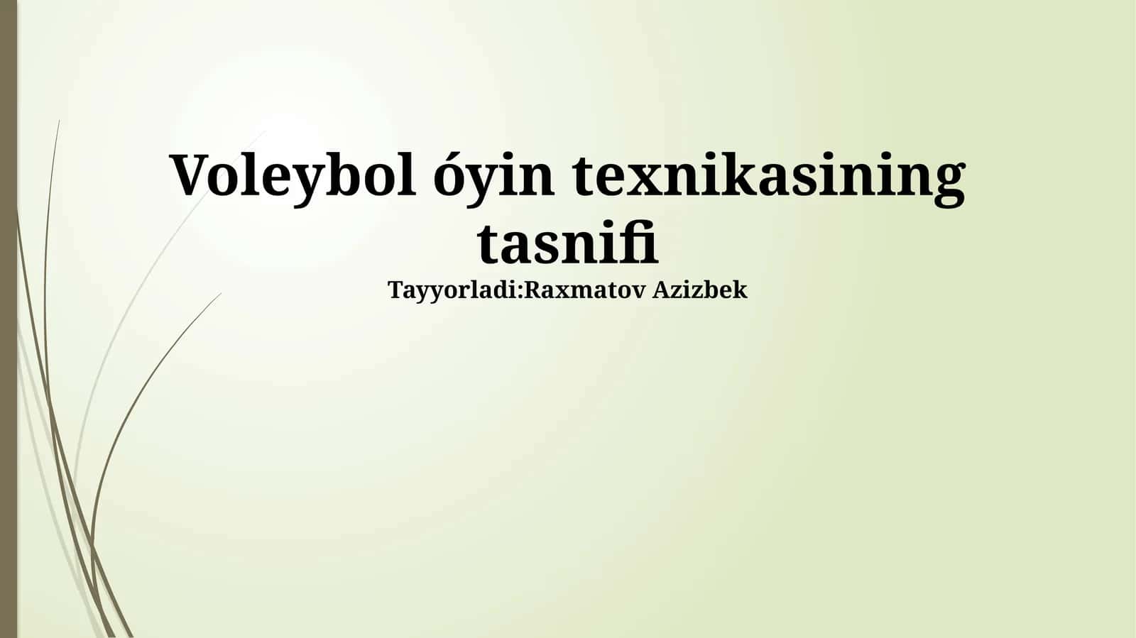 Voleybol óyin texnikasining tasnifi 1