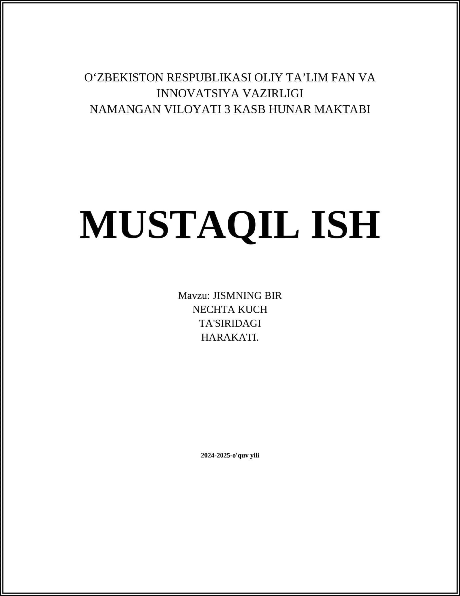 JISMNING BIR NECHTA KUCH TA'SIRIDAGI HARAKATI 1