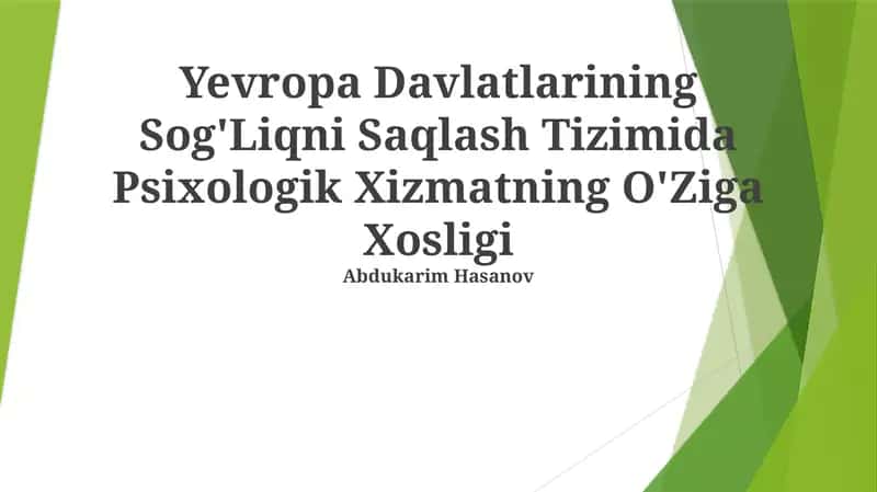 Yevropa Davlatlarining Sog'Liqni Saqlash Tizimida Psixologik Xizmatning O'Ziga Xosligi 1