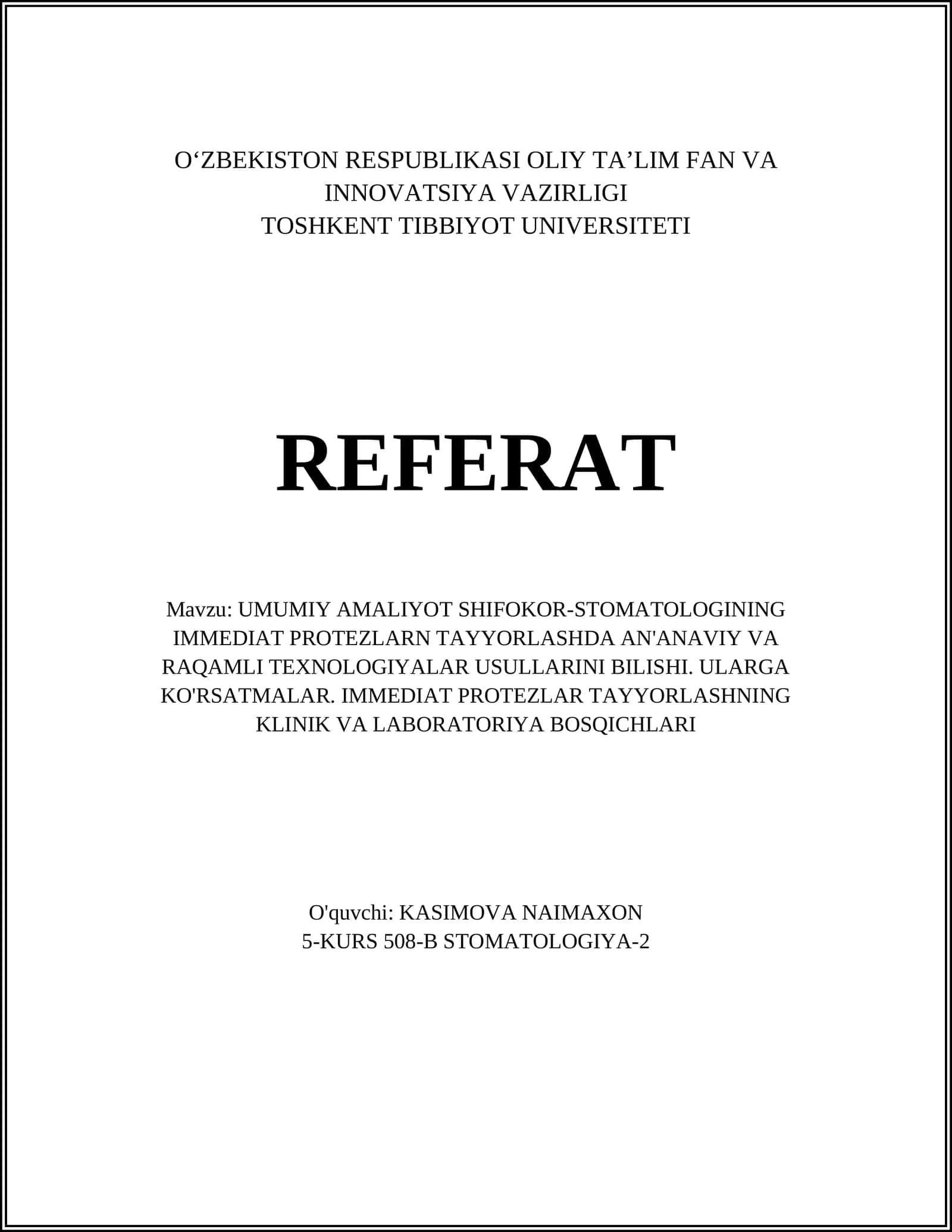 UMUMIY AMALIYOT SHIFOKOR-STOMATOLOGINING IMMEDIAT PROTEZLARN TAYYORLASHDA AN'ANAVIY VA RAQAMLI TEXNOLOGIYALAR USULLARINI BILISHI 1