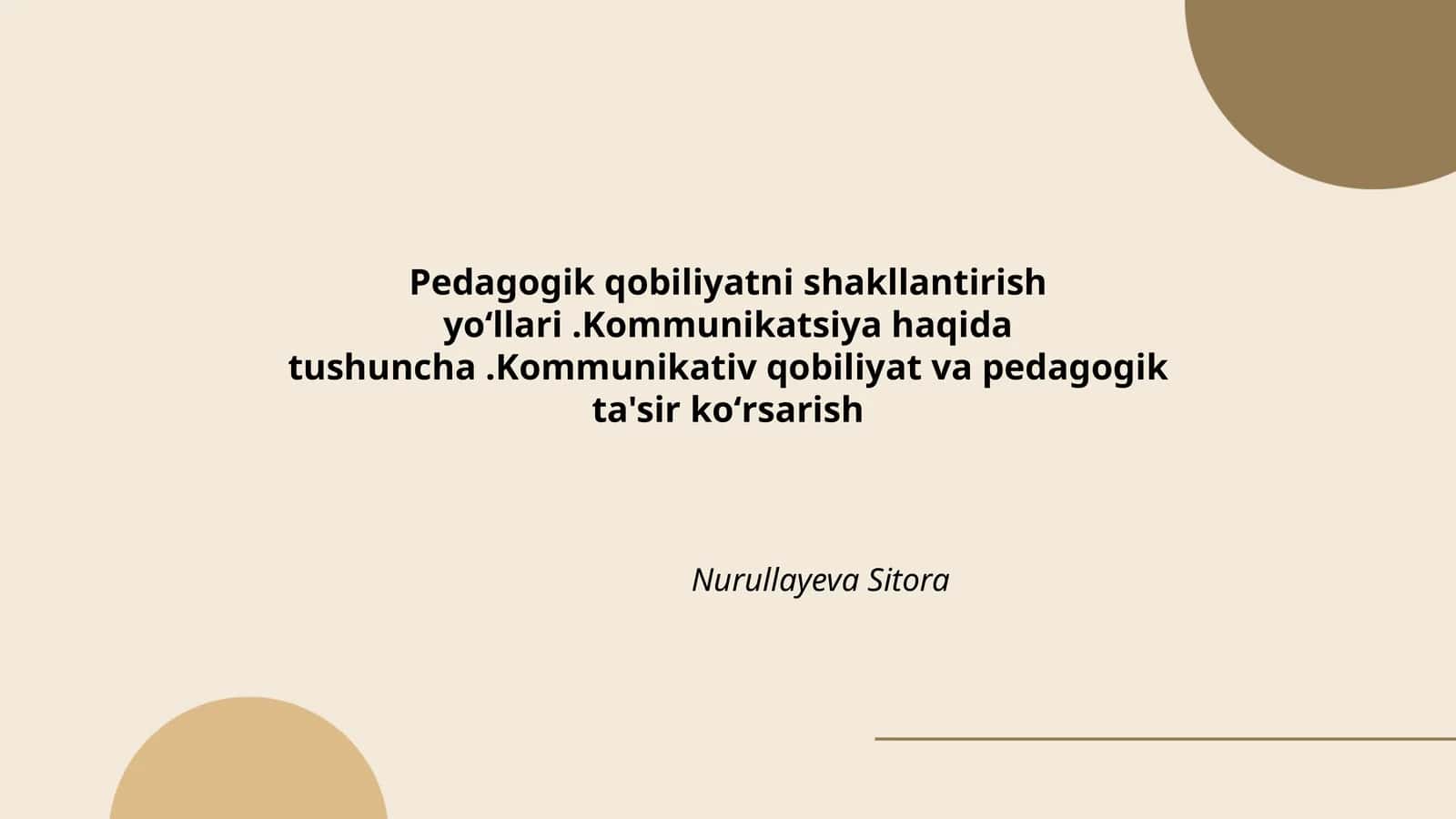 Pedagogik qobiliyatni shakllantirish yoʻllari 1