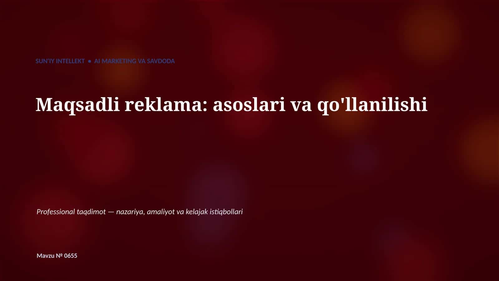 SUN'IY INTELLEKT • AI MARKETING VA SAVDODA 1
