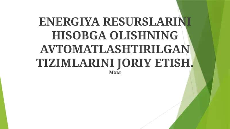 Energiya Resurslarini Hisobga Olishning Avtomatlashtirilgan Tizimlari 1