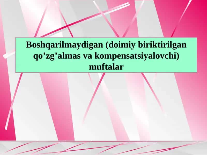 Boshqarilmay­digan (doimiy biriktirilgan qo’zg’almas va kompensatsiyalovchi) muftalar 1