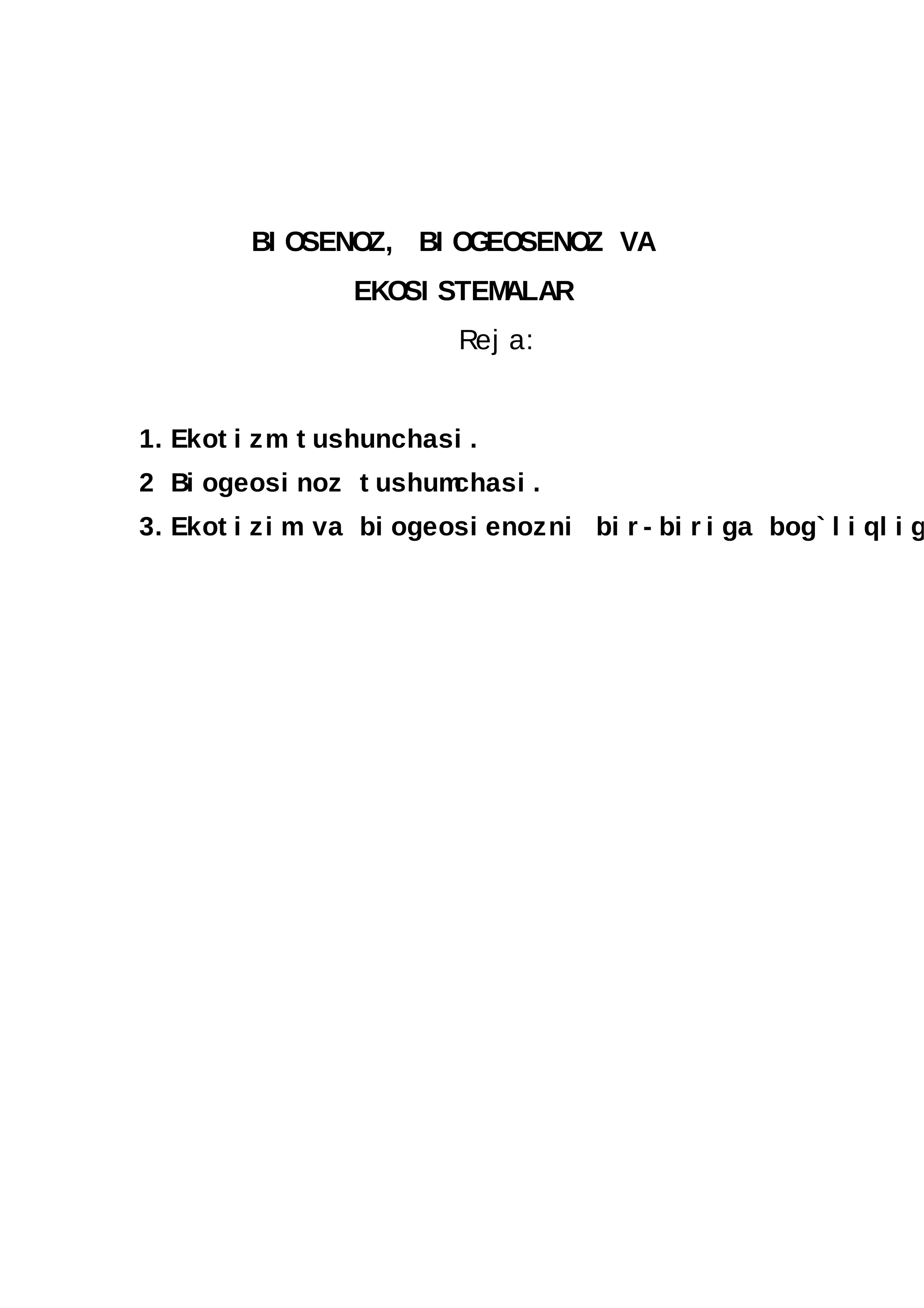BIOSENOZ, BIOGEOSENOZ VA EKOSISTEMALAR 1