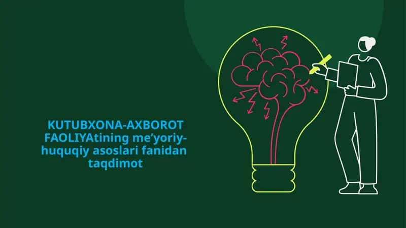 Axborot-kutubxona markazi    (kutubxona) faoliyatini takomillashtirishga  tegishli amaldagi normativ-huquqiy hujjatlar 1