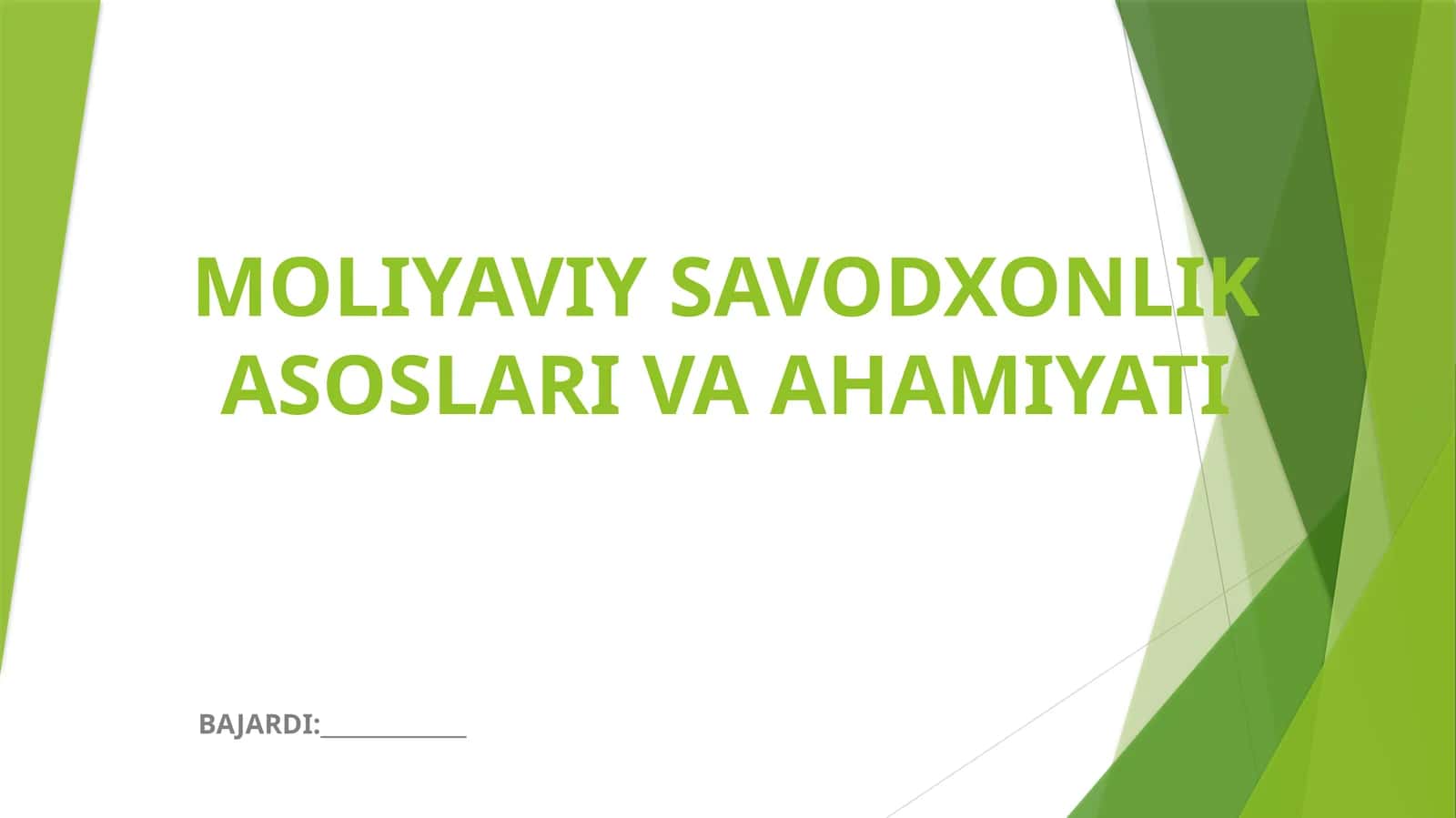 MOLIYAVIY SAVODXONLIK ASOSLARI VA AHAMIYATI 1