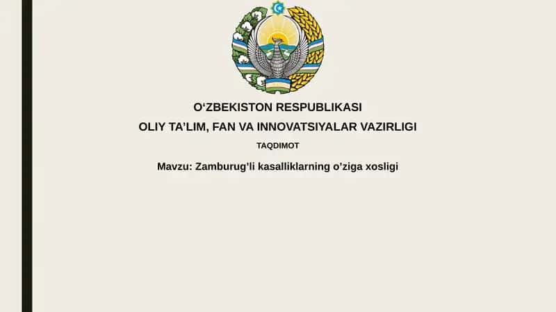 Zamburug’lik asalliklarining o’ziga xos xususiyatlari 1