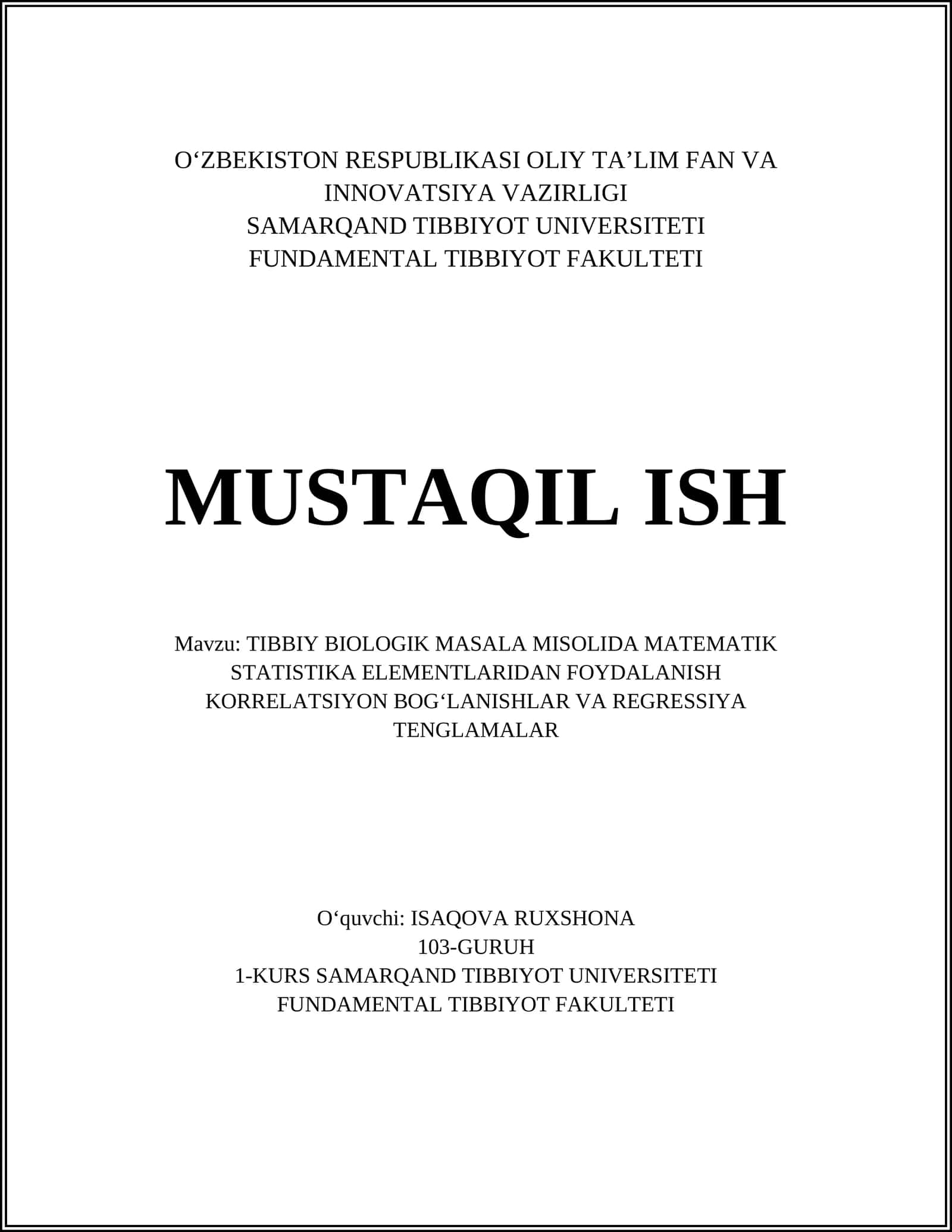 TIBBIY BIOLOGIK MASALA MISOLIDA MATEMATIK STATISTIKA ELEMENTLARIDAN FOYDALANISH KORRELATSIYON BOG‘LANISHLAR VA REGRESSIYA TENGLAMALAR 1