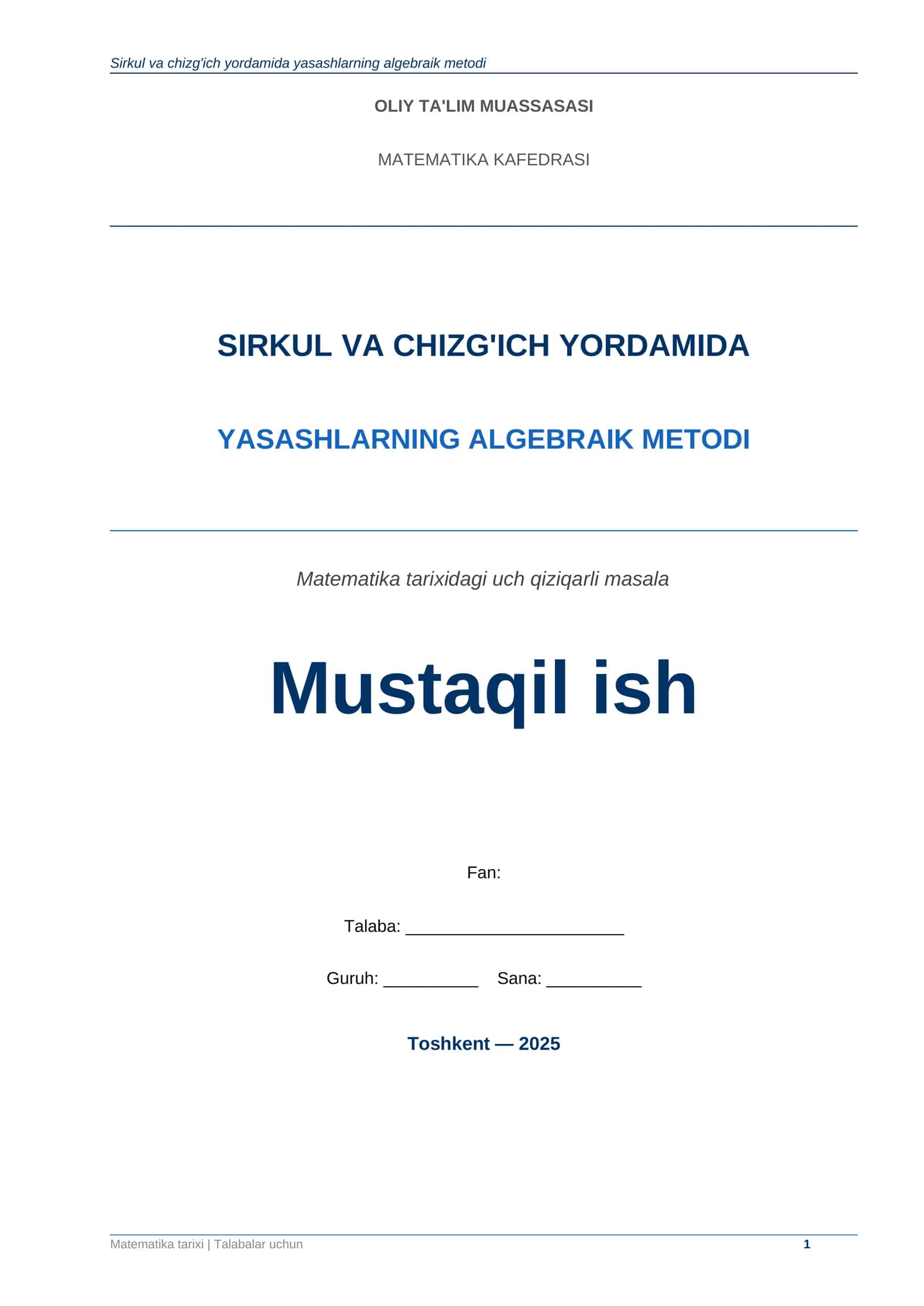 SIRKUL VA CHIZG'ICH YORDAMIDA YASASHLARNING ALGEBRAIK METODI 1