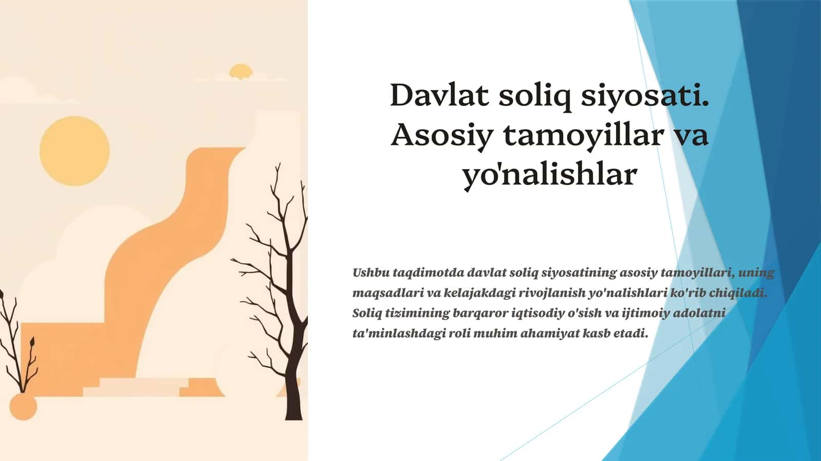 Davlat soliq siyosati. Asosiy tamoyillar va yo'nalishlar 1