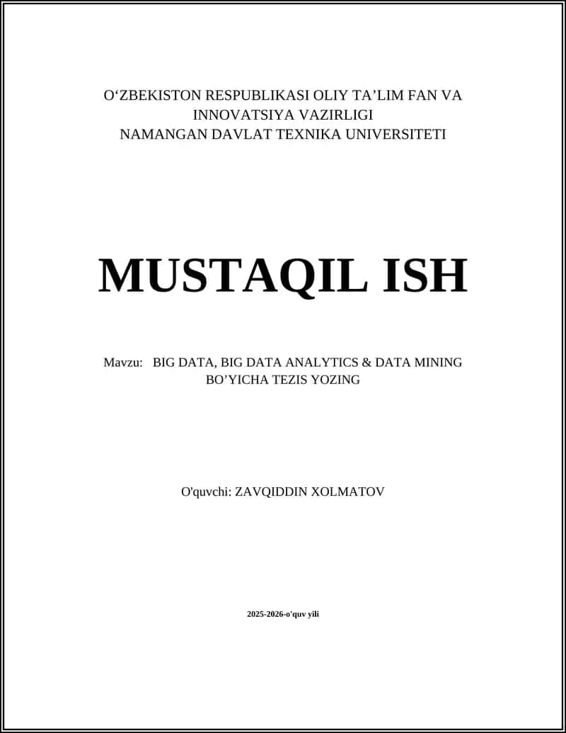 BIG DATA, BIG DATA ANALYTICS & DATA MINING BO’YICHA TEZIS YOZING 1