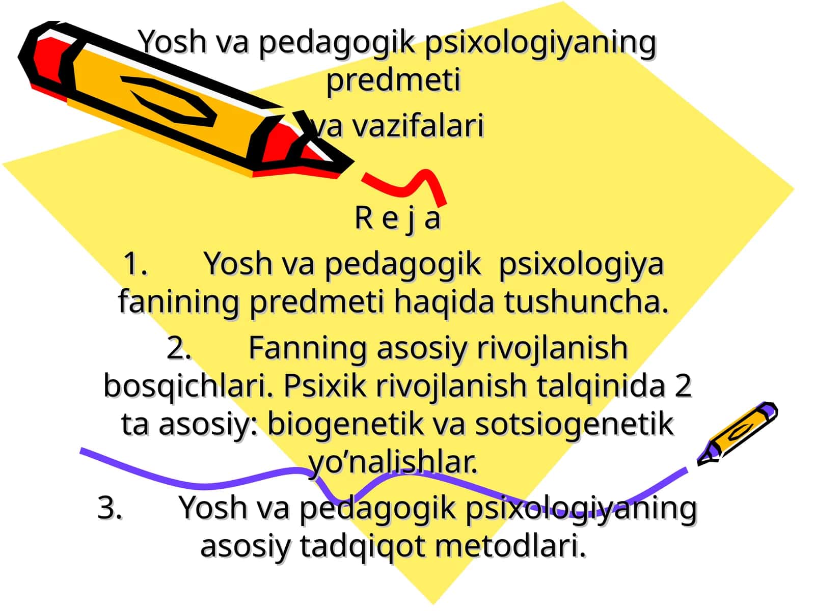 Yosh va pedagogik psixologiyaning predmeti va vazifalari 1