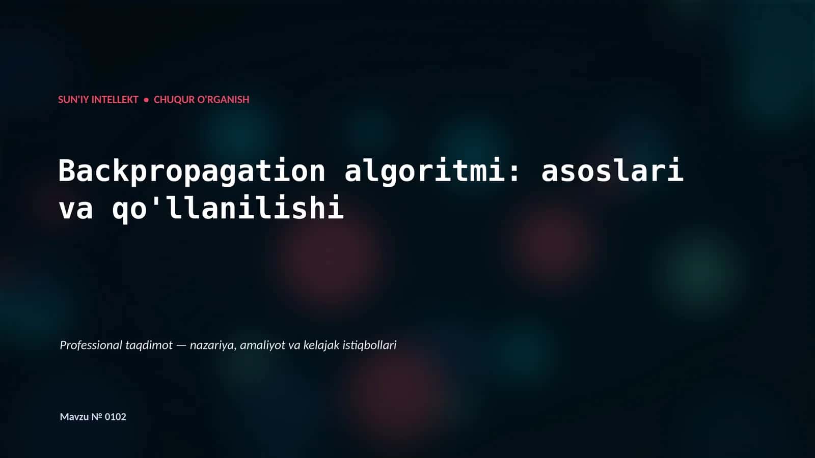Chuqur O'rganish 1