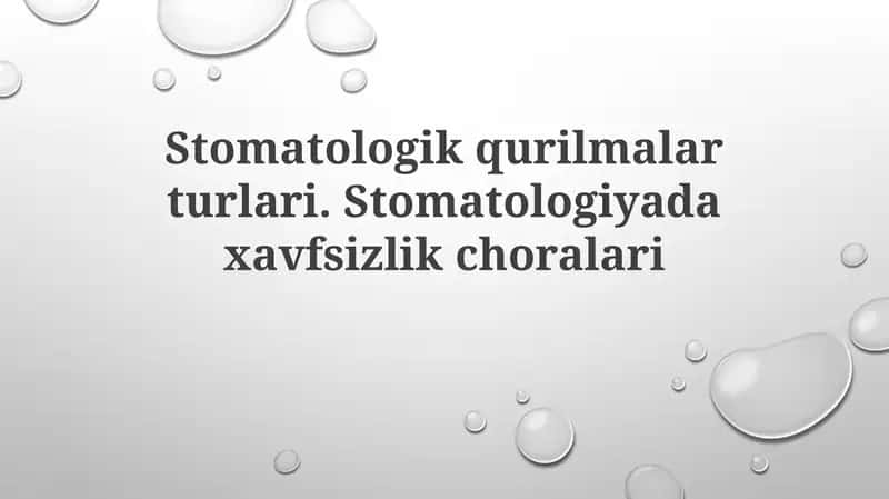 Stomatologik asbob-uskunalar: Turlari va qo'llanilishi 1
