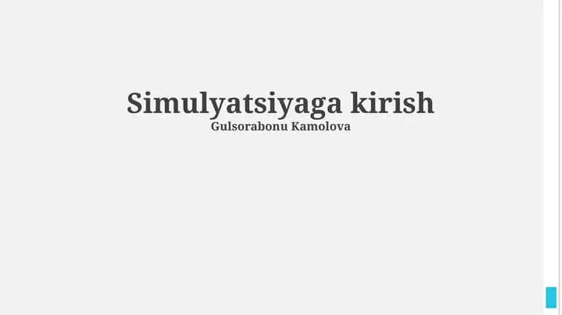 Simulyatsiyaga kirish 1