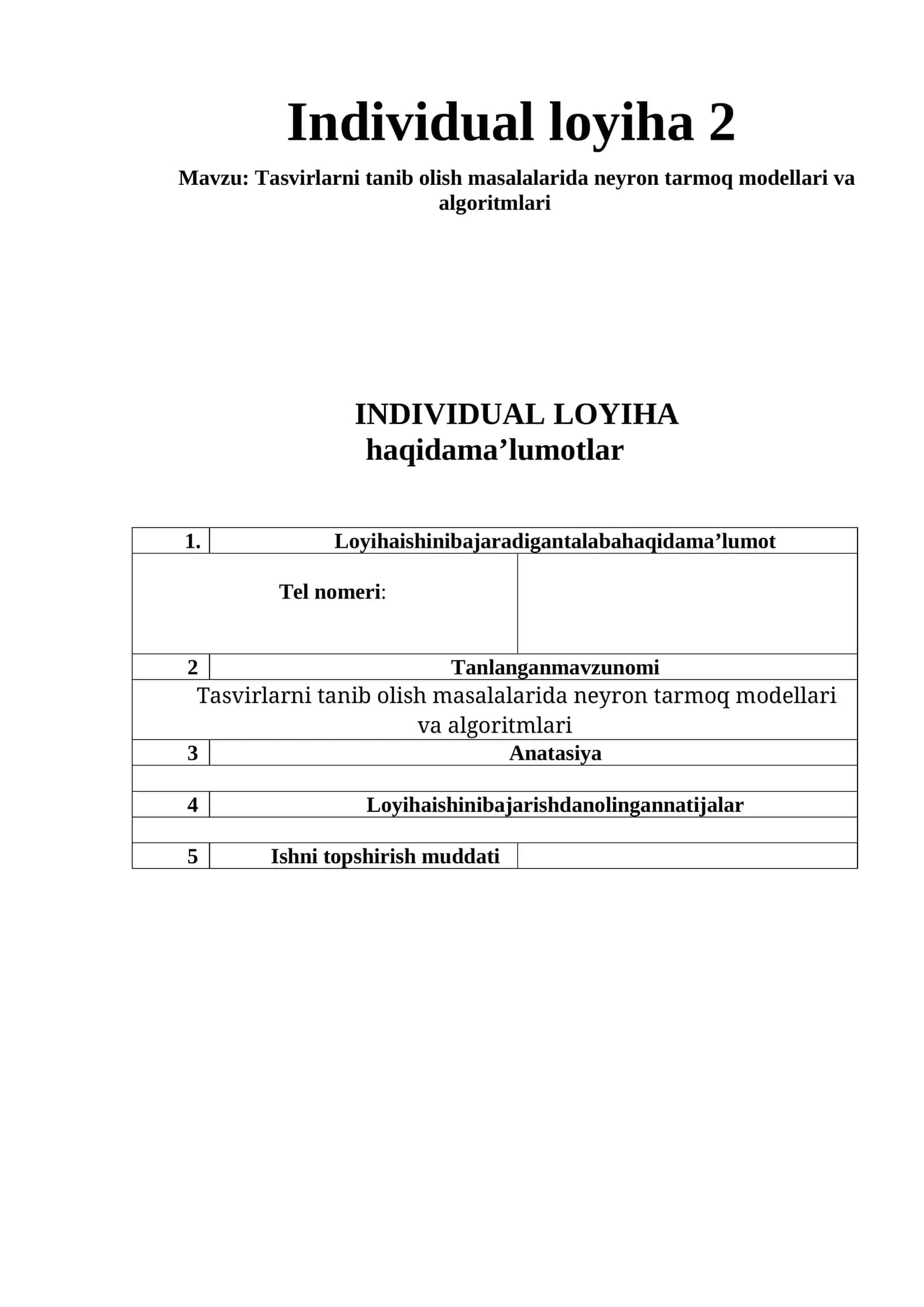 Tasvirlarni tanib olish masalalarida neyron tarmoq modellari va algoritmlari 1