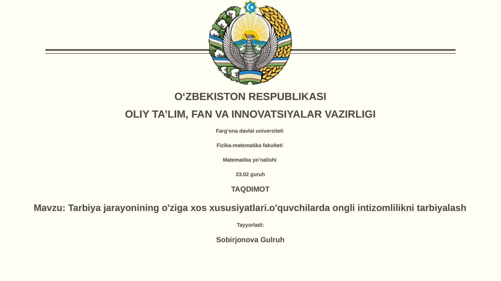 Tarbiya jarayonining o'ziga xos xususiyatlari.o'quvchilarda ongli intizomlilikni tarbiyalash 1
