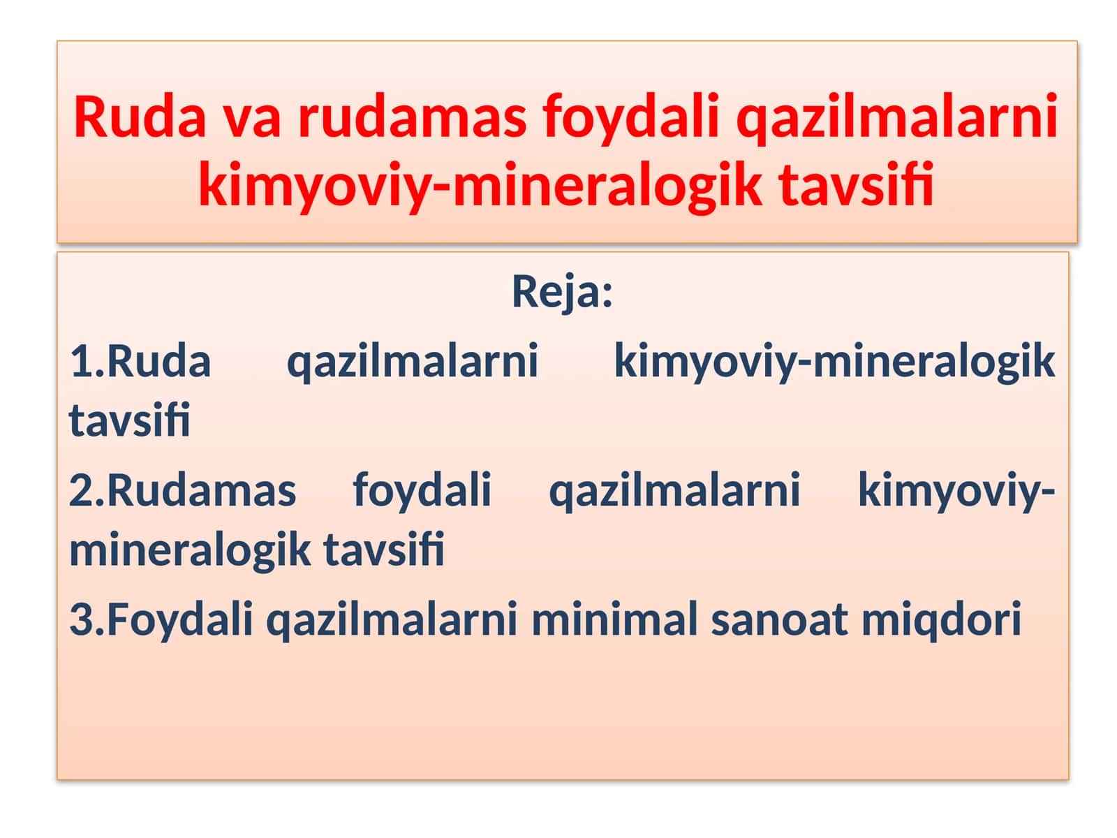 Ruda va rudamas foydali qazilmalarni kimyoviy-mineralogiktavsifi 1