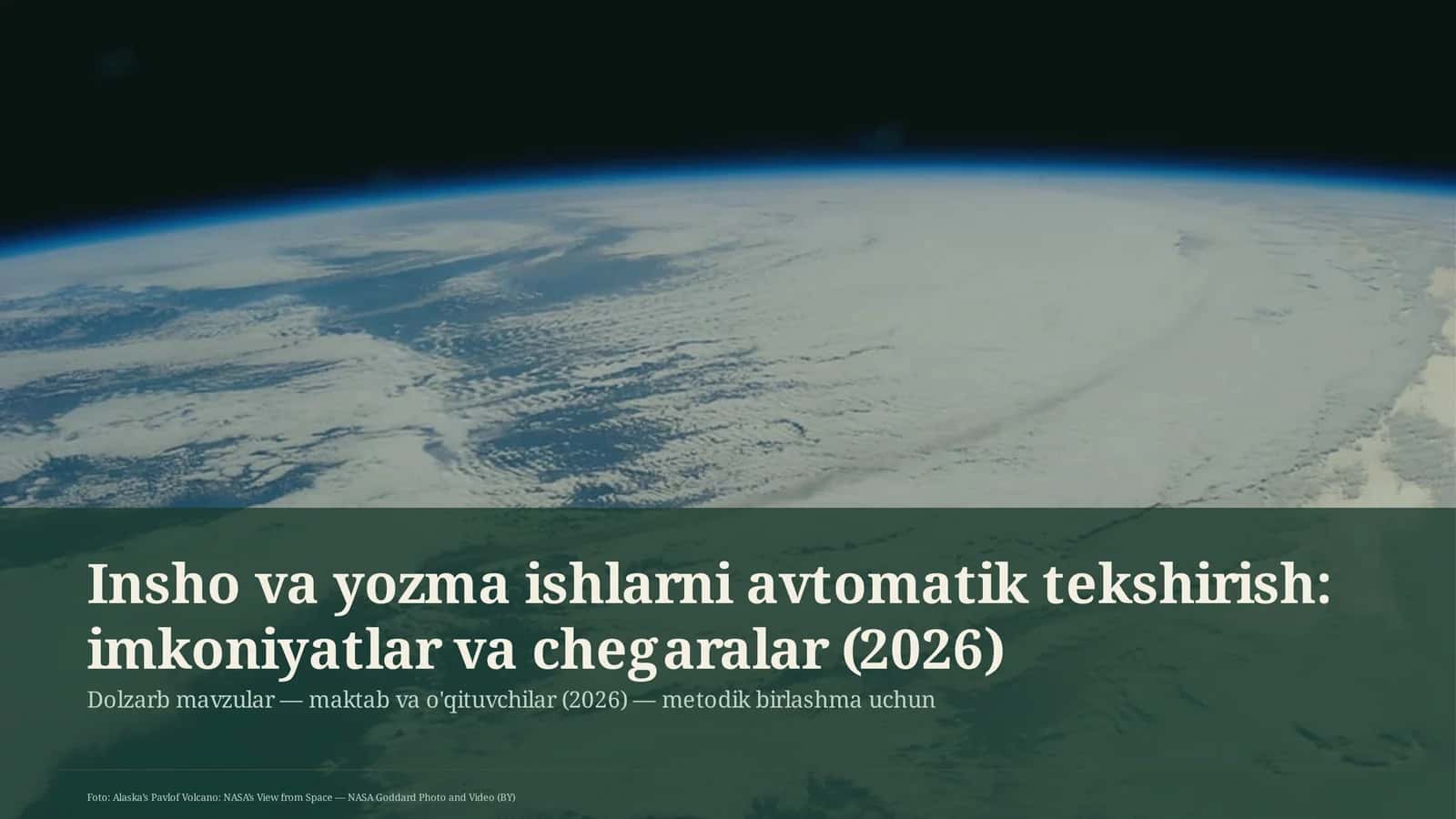 Insho va yozma ishlarni avtomatik tekshirish: imkoniyatlar va chegaralar 1