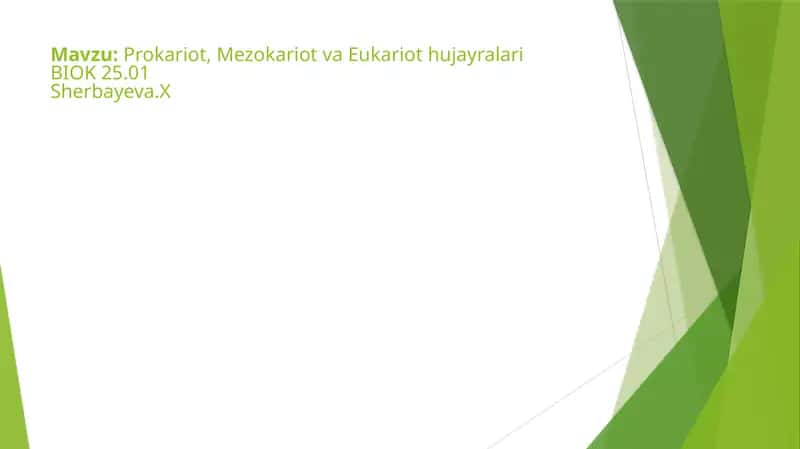 Prokariot, Mezokariot va Eukariot hujayralari 1