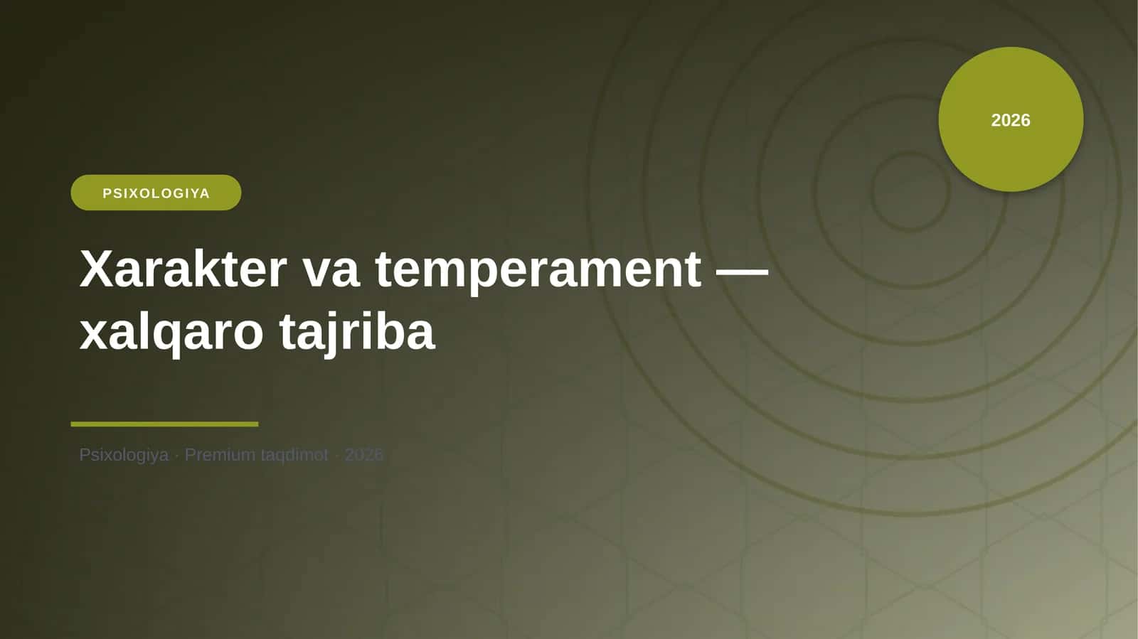 Xarakter va temperament — xalqaro tajriba 1