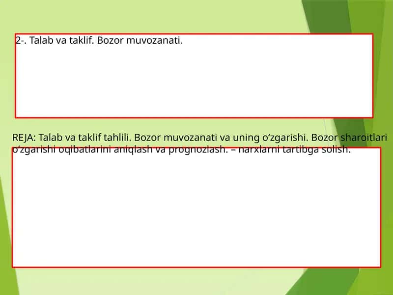 Талаб ва таклиф. Bozor muvozanati 1