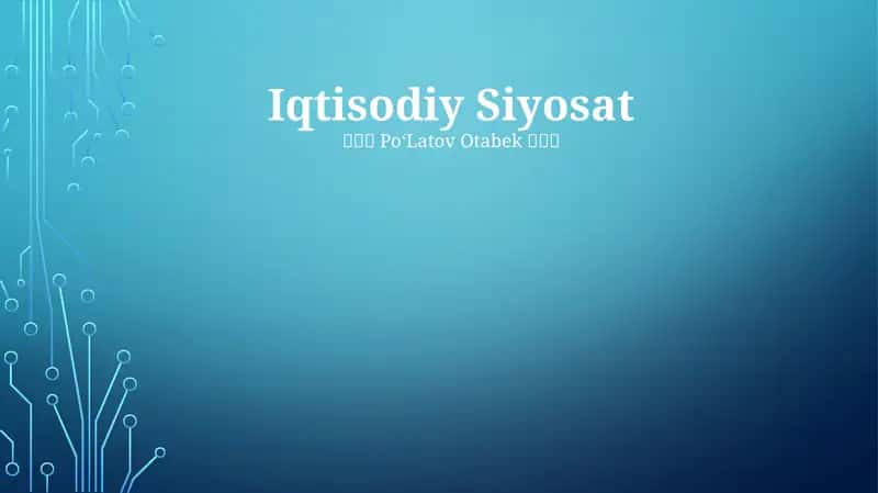 Iqtisodiy Siyosat 1