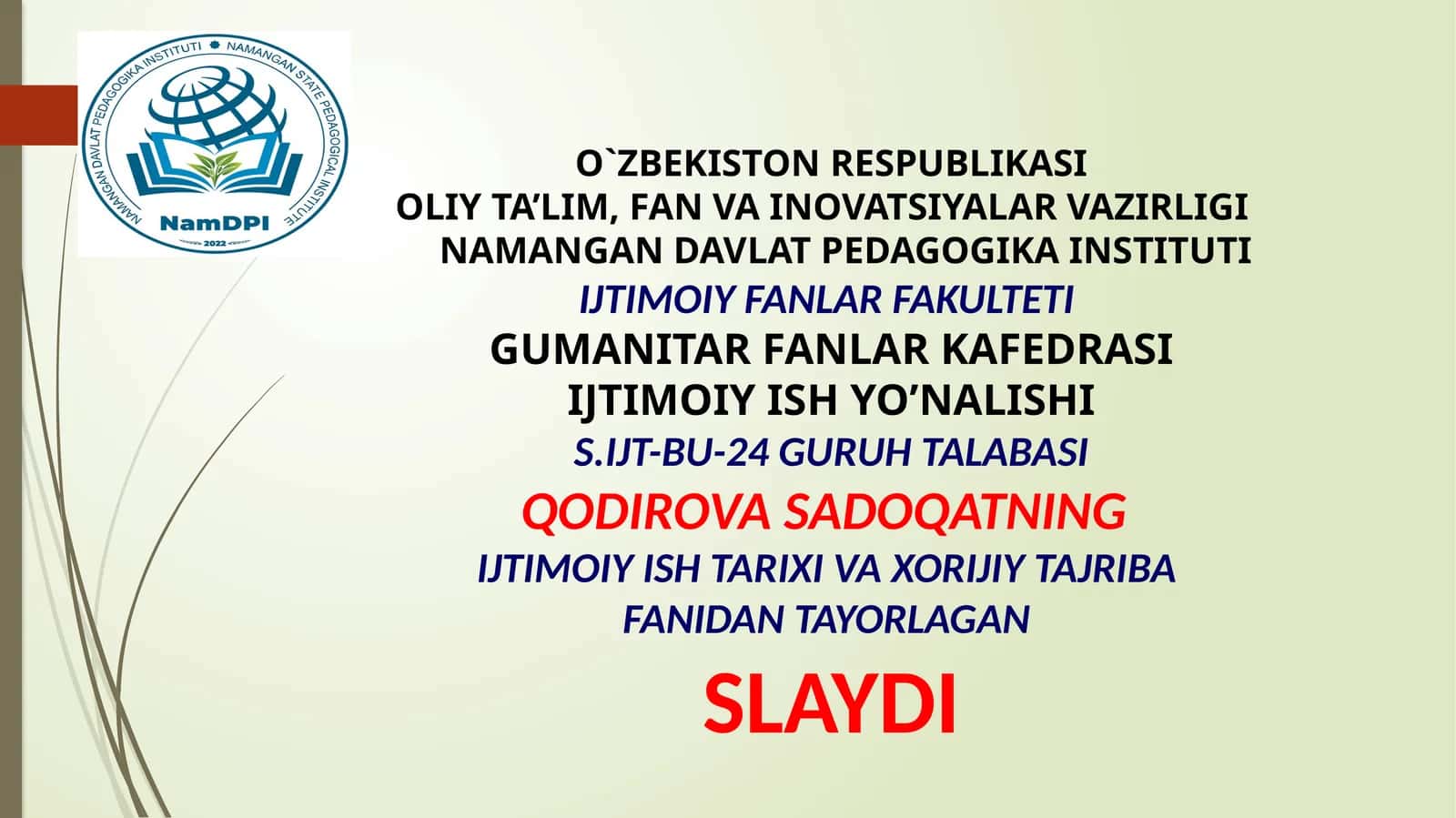 Ijtimoiyxulq-at xorixususiyatlari 1