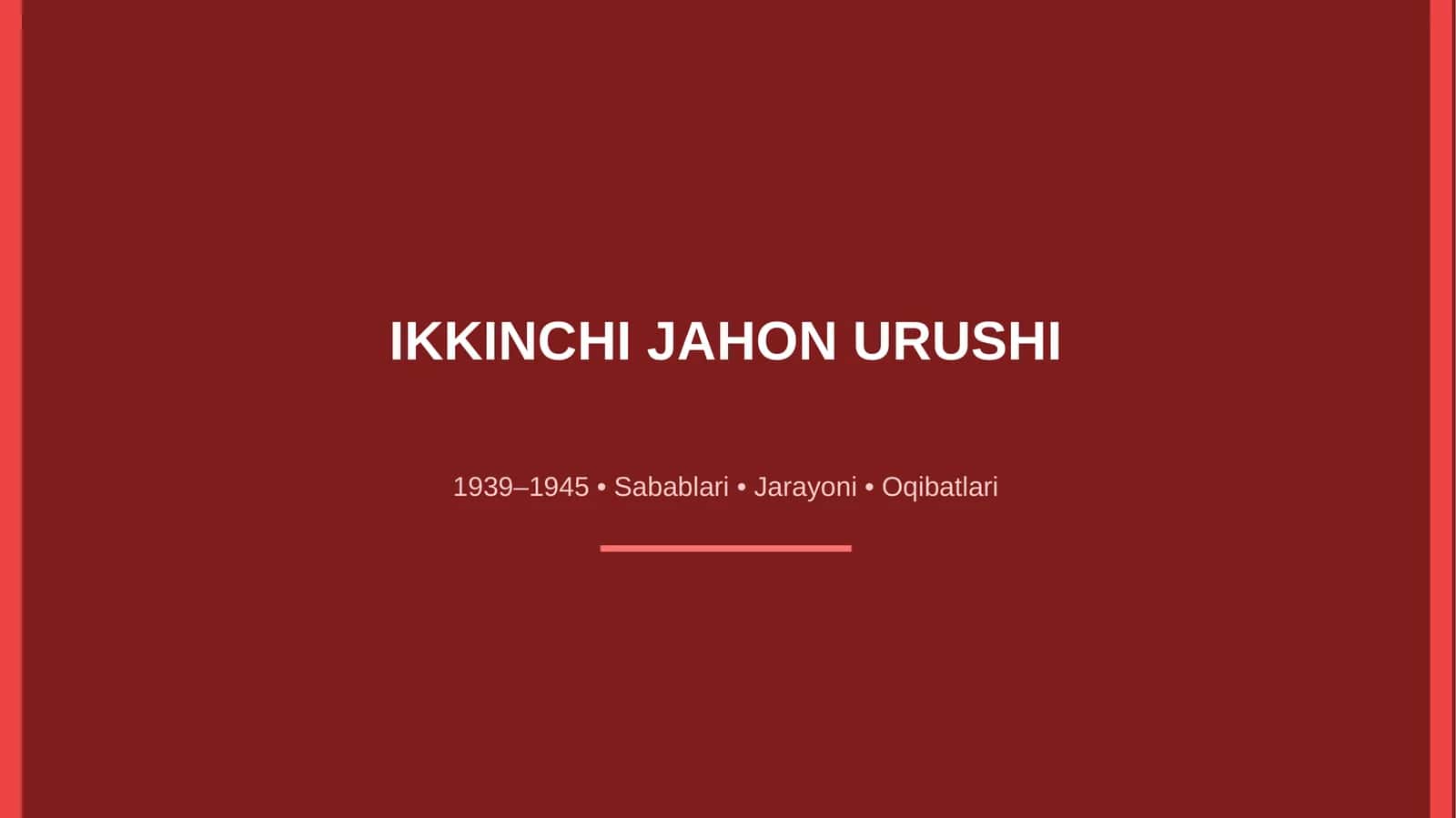 Ikkinchi Jahon Urushi 1