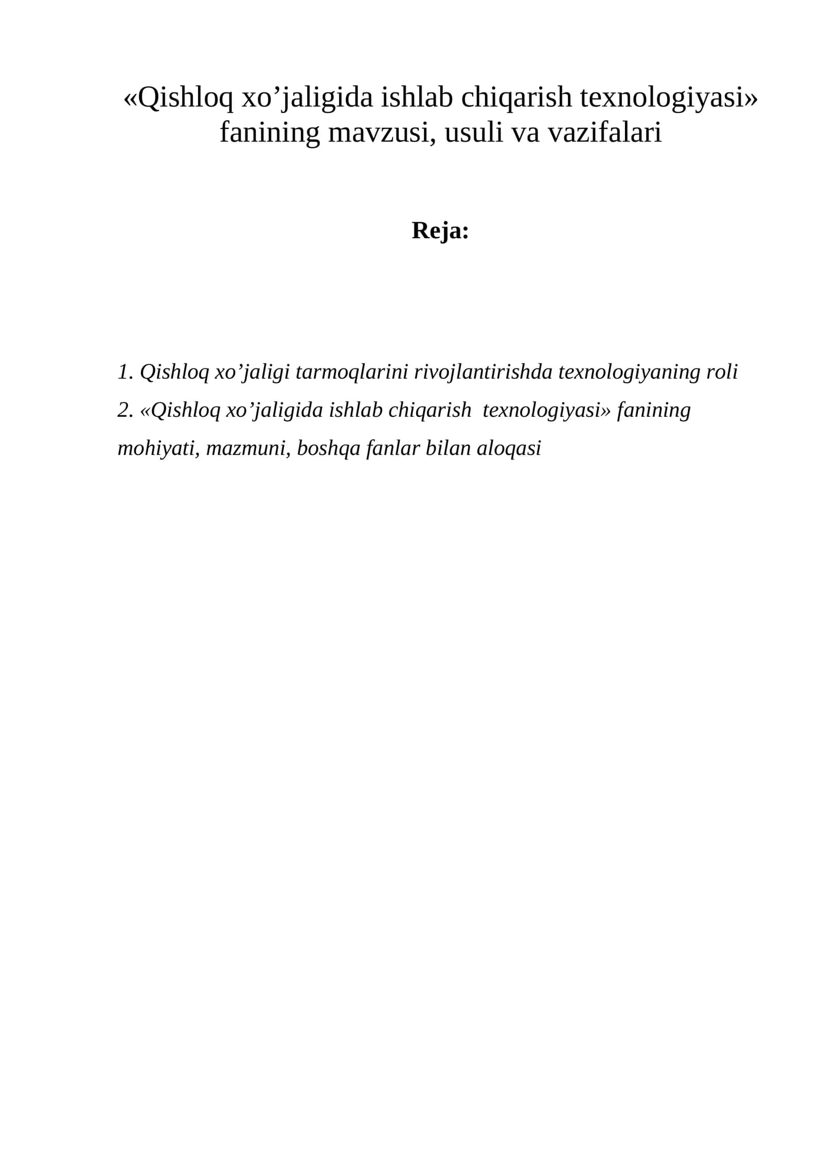 Qishloq xo’jаligidа ishlаb chiqаrish texnologiyasi fаni 1