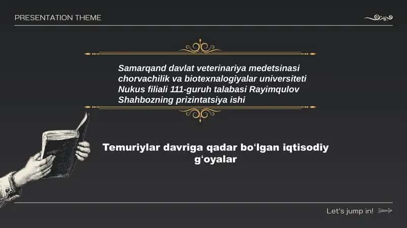 Temuriylar davriga qadar boʻlgan iqtisodiy gʻoyalar 1