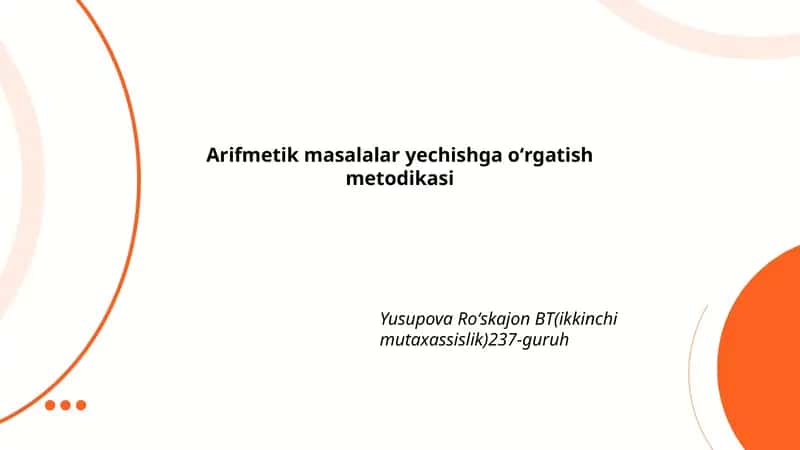 Arifmetik masalalar yechishga oʻrgatish metodikasi 1