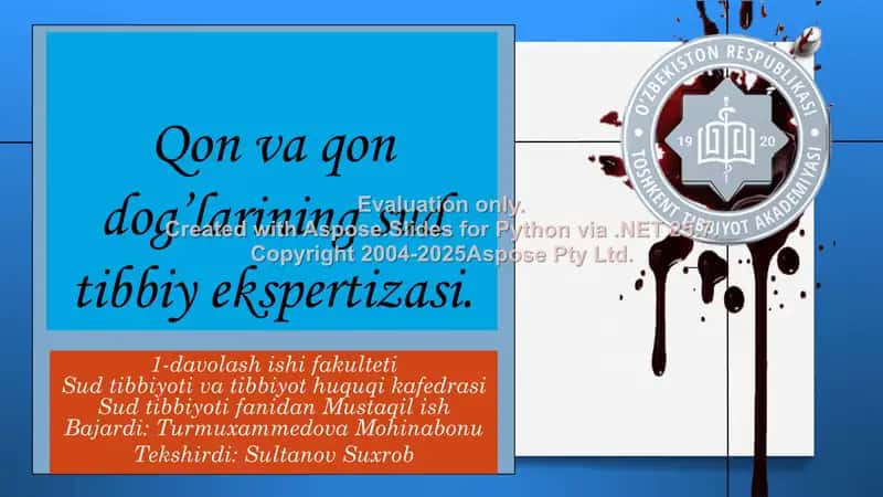Qon va qon dog’larining sud tibbiy ekspertizasi. 1