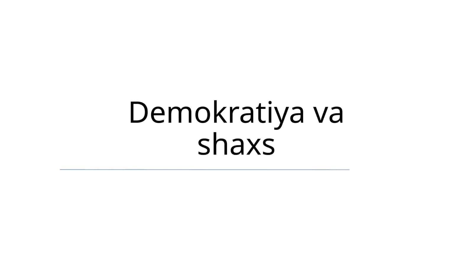 Demokratiya va shaxs 1