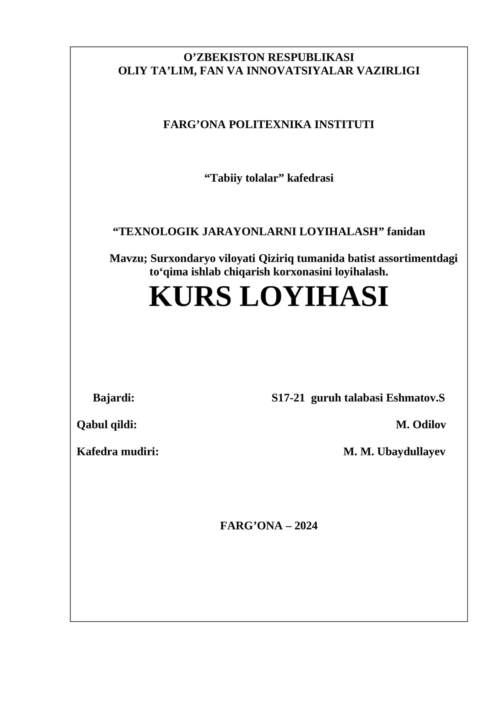 TEXNOLOGIK JARAYONLARNI LOYIHALASH 1