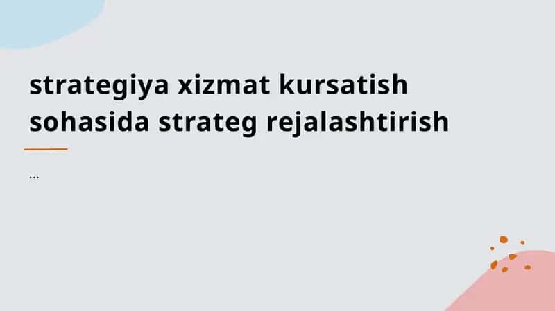 Xizmat ko'rsatish sohasida strategik rejalashtirish 1