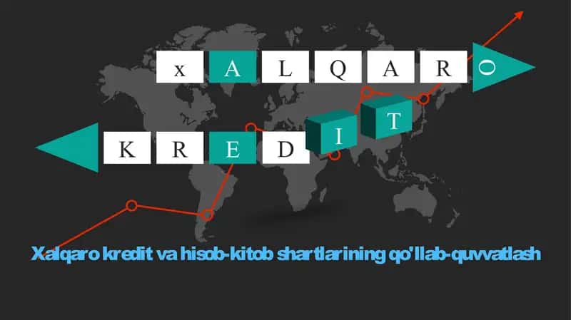 Xalqaro kredit va hisob-kitob shartlarining qo'llab-quvvatlash 1