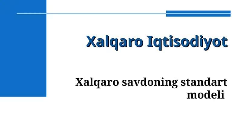 Хalqaro savdoning standart modеli 1