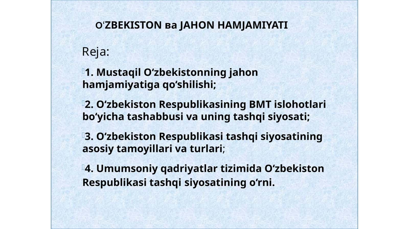 O‘ZBEKISTON ва JAHON HAMJAMIYATI 1