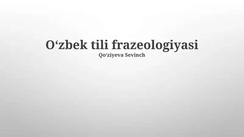 Oʻzbek tili frazeologiyasi 1
